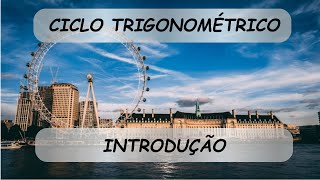 Ciclo Trigonométrico  Introdução [upl. by Godden329]