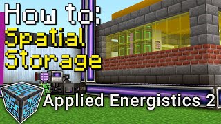 How to Applied Energistics 2  Spatial Storage Minecraft 1192 [upl. by Eusadnilem]