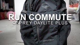 Run Commute Backpack  Osprey Daylite Plus [upl. by Nisior334]