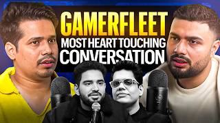 The REALEST Conversation with Gamerfleet  Raw amp Real GamerFleet AnshuBisht [upl. by Leyes]