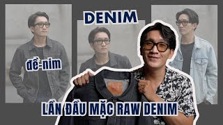 Lần đầu mặc Raw Denim  LEVIS VINTAGE CLOTHING 1953 TYPE II [upl. by Taub57]