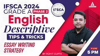 IFSCA Grade A 2024  Phase 2 English Descriptive Tips amp Tricks  Essay Writing Strategy [upl. by Minnaminnie250]