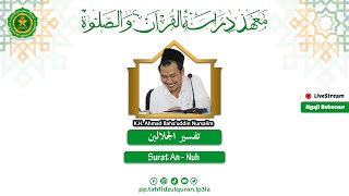 LIVE Tafsir Jalalain Surat An  Nuh Ayat 14  28  Rabu 02 Oktober 2024 Audio Only [upl. by Anirahtak933]