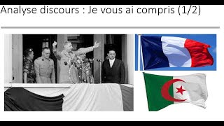 Analyse Discours Je vous ai compris du Général de Gaulle 12 [upl. by Trebbor]