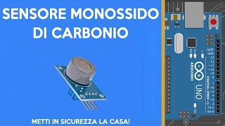 Come Misurare Monossido di Carbonio CO con Arduino  Tutorial Sensore MQ7 con Arduino [upl. by Nnaegroeg]