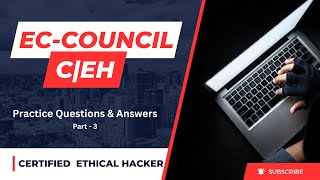 3 Be a Certified Ethical Hacker  Practice Questions  Master the certification [upl. by Cavanagh531]