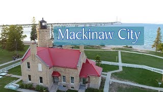 Aerial Tour of Mackinaw City Michigan [upl. by Gentilis]