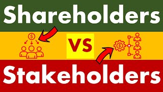 Differences between Shareholders and Stakeholders [upl. by Evslin816]