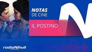 Notas de cine  Il postino [upl. by Cupo338]