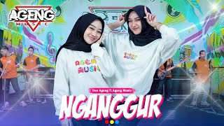 NGANGGUR  Duo Ageng ft Ageng Music Official Live Music [upl. by Alastair]