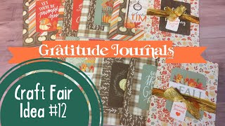 Craft Fair Idea 12  🍁Gratitude Journals🍁  2017 [upl. by Mcconaghy]