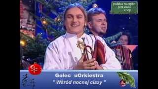 Golec uOrkiestra  Wsród nocnej ciszy  polskie kolędy [upl. by Sigismund]