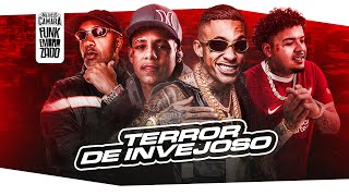 TERROR DE INVEJOSO  Boladin 211 MC Cebezinho MC Kadu e LC Advanced [upl. by Aivekahs277]