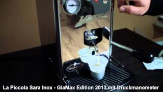 Kaffeemaschine La Piccola Sara Classic mit Druckanzeige Kaffeepads GiaMax Edition [upl. by Conard564]