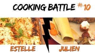 Cooking battle 10  Estelle et Julien [upl. by Nirrep715]