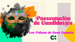 Presentación de Candidats  Carnaval Las Palmas GC 2024 [upl. by Jocelyne]