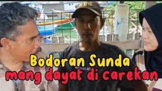 mang dayat di carekan pa ustdbodoransundalucu [upl. by Ayarahs]