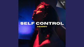 Self Control [upl. by Dachi]