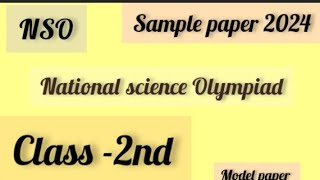 NSONational science Olympiad class2nd model paper2024with answer keynsosofolympiad scienceolympi [upl. by Mckee936]