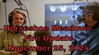 PIO Lisa Cox Inyo National Forest  Horseshoe Meadows Fire Update November 25 2024 [upl. by Eunice]