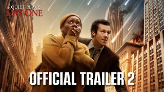 A Quiet Place Day One  Official Trailer 2 2024 Movie  Lupita Nyongo Joseph Quinn [upl. by Eelek919]