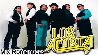 Los Acosta Mix Romanticas 1 [upl. by Akihsay]