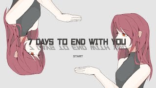 いもちさんの 7 days to end with you ３ [upl. by Ansaev]