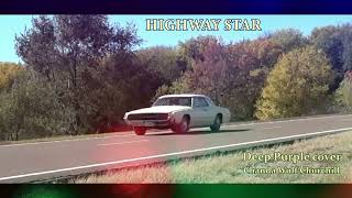 Highway Star [upl. by Leggat]