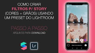 COMO CRIAR FILTROS PARA INSTAGRAM CORES E GRÃOS USANDO UM PRESET [upl. by Imyaj]