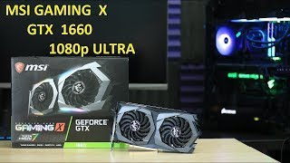 MSI Gaming X GTX 1660 VS 1060 6GB VS 1660 Ti [upl. by Milissent]