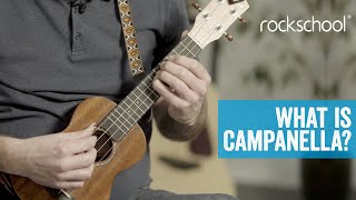 What is campanella Extended ukulele techniques Rockschools guide to learning the ukulele [upl. by Vieva]