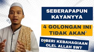 HATI HATI❗️4 GOLONGAN INI TIDAK AKAN PERNAH BAHAGIA  GUS EL [upl. by Clarie]