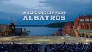 LIED ⎮ ALBATROS ⎮ Wolfgang Lippert ⎮ Störtebeker Festspiele ⎮ HAMBURG 1401 ⎮ 2024 [upl. by Atilrahc]