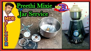 Preethi Mixie Jar Service in Tamilமிக்சி ஜார் சர்விஸ்Mixie Jar Service MDBfixer [upl. by Nomsed]