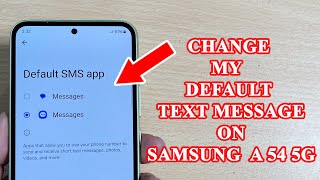 How to change my default text message on my Samsung A 54 5G [upl. by Mackoff]