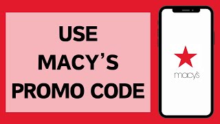 How To Use Macys Promo Code 2024 [upl. by Nodle]