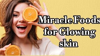 Top Foods for Glowing Skin  Good Diet  Glowing Skin [upl. by Everest118]