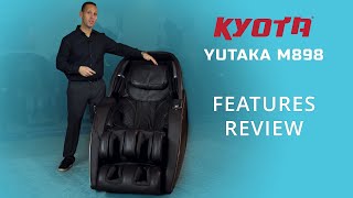 Kyota Yutaka M898 4D Massage Chair Features Review [upl. by Arno743]