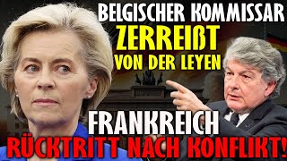 🚨 Belgischer Kommissar zerreißt von der Leyen Frankreich sagt der EU Lebewohl [upl. by Forward]