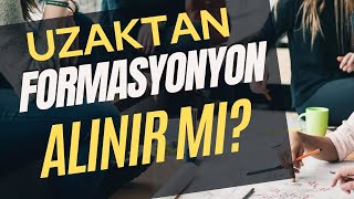 Formasyon Uzaktan Alınabilir mi  Uzaktan Eğitimle Formasyon [upl. by Teriann]