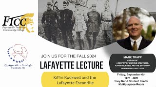 Kiffin Rockwell and the Lafayette Escadrille Lecture Recorded Version [upl. by Kenny]