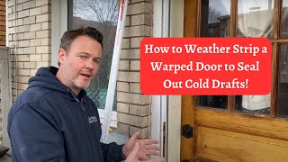 How to Weatherstrip an Old Drafty Door Using Kerf Weather Stripping [upl. by Oesile]