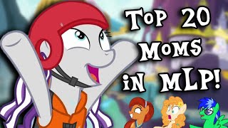 Top 20 Moms in MLP [upl. by Naashom45]