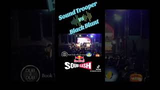 SOUND TROOPA VS BLACK BLUNT CLASH soundclash soundtroopa November2024 trendingshorts [upl. by Alliuqet]