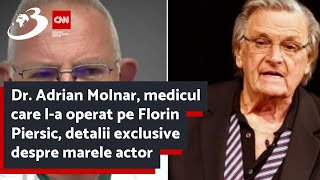 Dr Adrian Molnar medicul care la operat pe Florin Piersic detalii exclusive despre marele actor [upl. by Marcia]