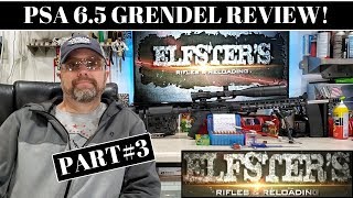 PSA 65 GRENDEL REVIEW PART3 RELOADING 2ND HALF [upl. by Lieberman]