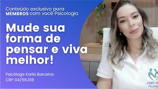 Técnica para flexibilização cognitiva  com você Psicologia [upl. by Iormina]