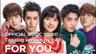 FOR YOU METEOR GARDEN OST Tagalog Version by 143 [upl. by Ynabe]