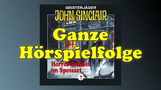 JOHN SINCLAIR – Folge 7 Das HorrorSchloss im Spessart  Ganze Hörspielfolge [upl. by Laniger]