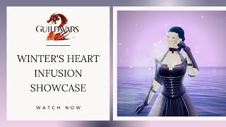 GW2  Winters Heart Infusion Showcase  Guild Wars 2  Wintersday [upl. by Nauwtna976]